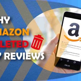 Why Amazon Deleted My Reviews