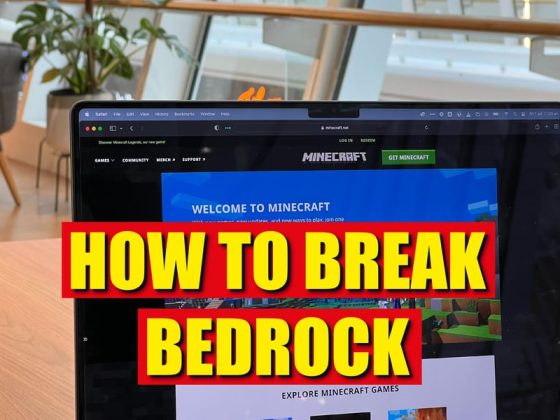 How To Break Bedrock